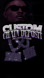 CUSTOM CHAIN DEPOSIT